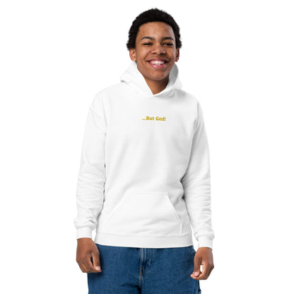 Youth ..But God! hoodie